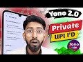 Yono 2.0 Private Upi Id Kya Hai ? Yono Sbi 2.0 Costom Upi Id , Yono Sbi New Update 🔥
