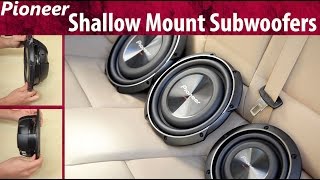 2015 Pioneer Shallow Mount Subwoofers