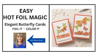 Butterfly Flight Hot Foil Tutorial + Beautiful Color Combinations