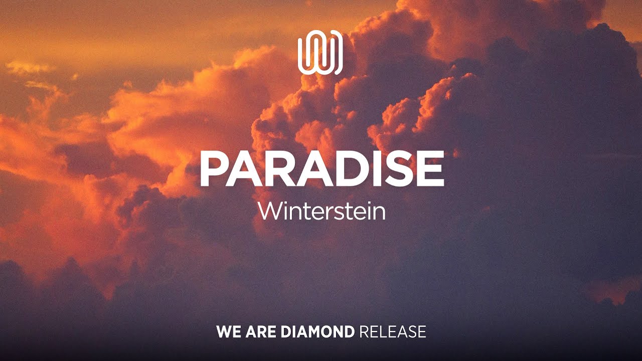 Watch Winterstein - Paradise on YouTube Watch Winterstein - Paradise on YouTube