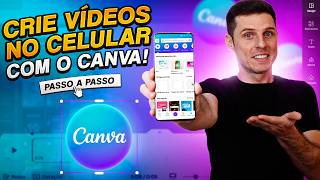 Como Criar Vídeos Usando o CANVA no Celular (Aula para Iniciantes!)