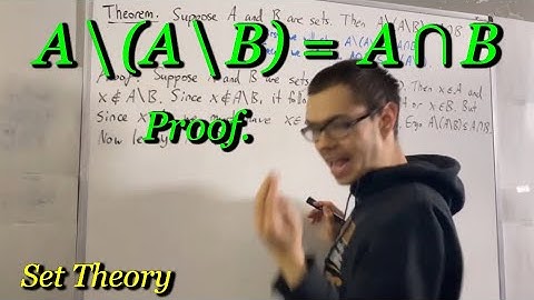 Prove that A\(A\B) = A ∩ B [ILIEKMATHPHYSICS]