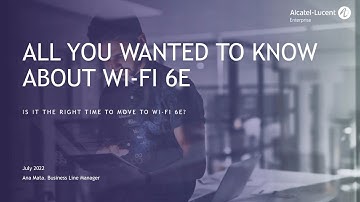 Webinar - Introduction to OmniAccess Stellar Wi-Fi 6E