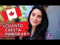 ¿Cuánto cuesta inmigrar a Canadá? Programa por programa