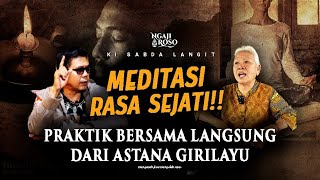 💥KUPAS TUNTAS RAHASIA MEDITASI RASA SEJATI