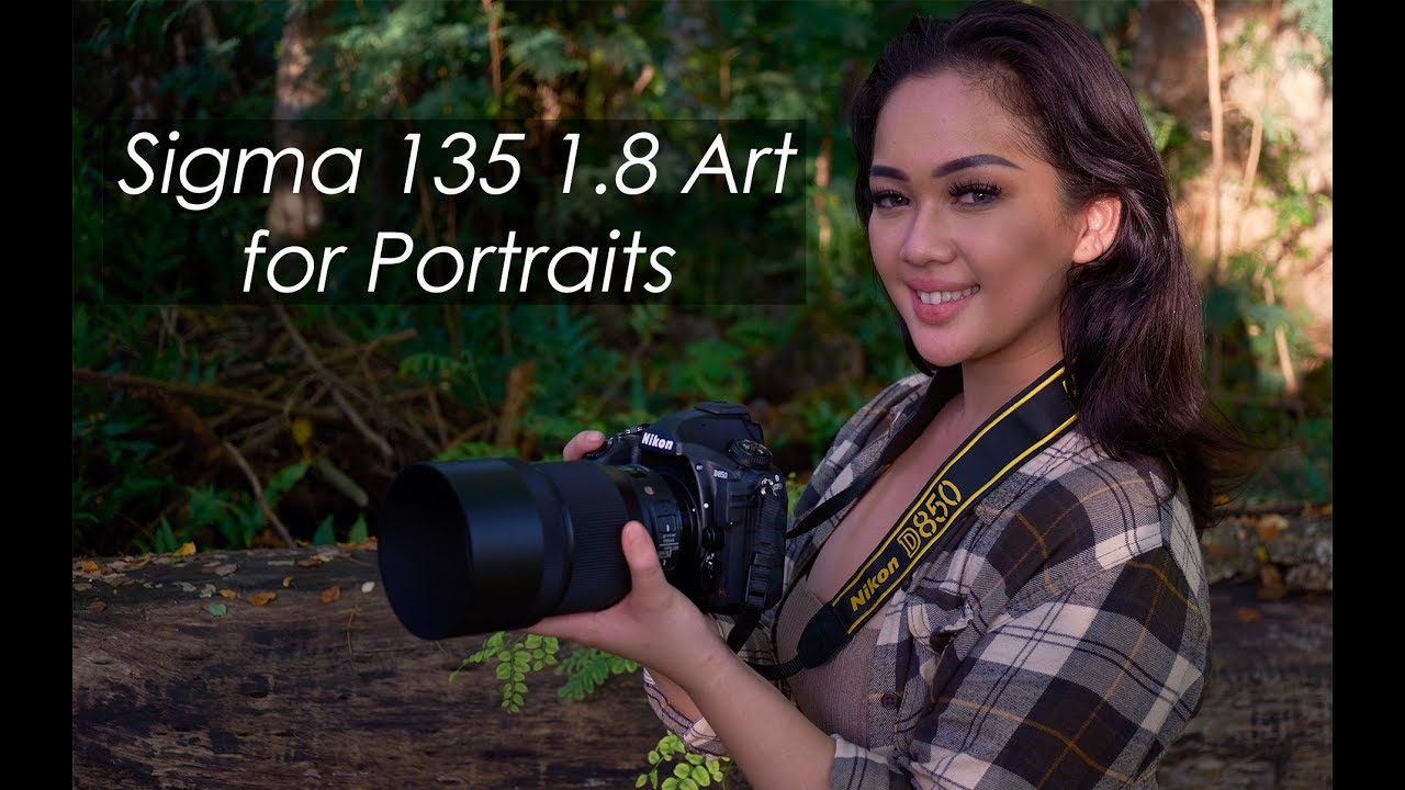 Sigma 135 1.8 Art on the Nikon D850 for Portraits feat. Guam Model Lupe  Hamamoto - YouTube