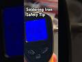 Soldering Iron - Safety Tip #safetytips #soldering #electronics