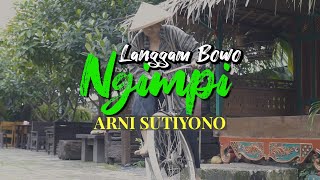 Langgam Bowo NGIMPI -  COVER BY: ARNI SUTIYONO