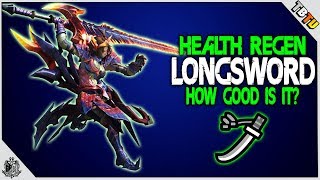 Long Sword Health Regen Showcase Is It Worth It Monster Hunter World Augments