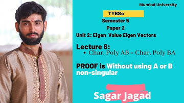 Characteristic Polynomial of AB is same as the characteristic polynomial of BA PROOF| TYBSc