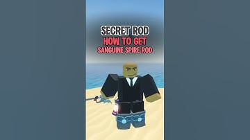 How To Get Sanguine Spire Rod 🤭#roblox #fisch