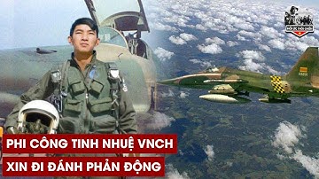 Từng Là Kẻ Địch Trên Hai Chiến Tuyến,Nhưng Phi Công VNCH Vẫn Xung Phong Cùng Bộ Đội Đánh Phản Động