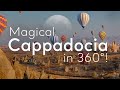Magical Cappadocia in 360°! | Go Türkiye