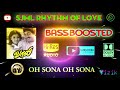 Oh sona oh sona vaalee  deva  bass boosted  hi res audio song 320 kbps