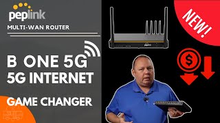 NEW Peplink B One 5G is a Game Changer!