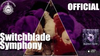 Switchblade Symphony Serpentine Gallery Full Album Stream Official 