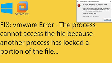FIX: vmware Error - The process cannot access the file because another process has...