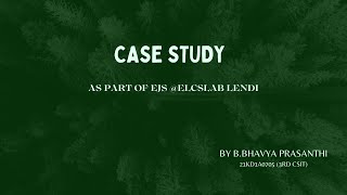 Case Study Activity as part of EJS @elcslablendi ||21KD1A0705|| 3rd CSIT