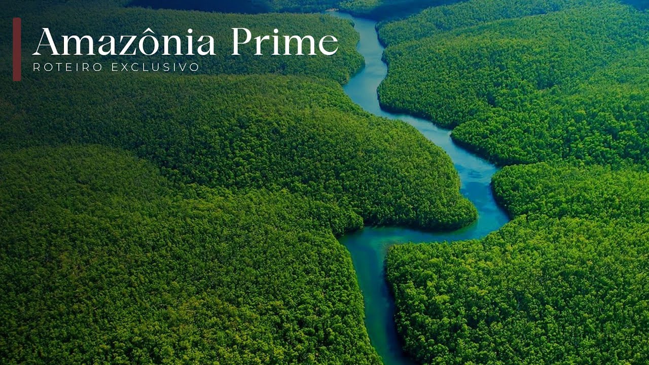 Amazônia Prime 2023 Roteiro Exclusivo YouTube