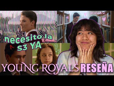 👑Young Royals T2 es ADICTIVA Y PRECIOSA💕| Reseña con spoilers