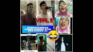 VIRAL !!! PEMUDA ACEH MEMBANGUNKAN SAHUR | KOMPILASI LUCU MEMBANGUNKAN SAHUR TERBARU 2020 WARGA 62 VIRAL !!! PEMUDA ACEH MEMBANGUNKAN SAHUR | KOMPILASI LUCU MEMBANGUNKAN SAHUR TERBARU 2020 WARGA 62