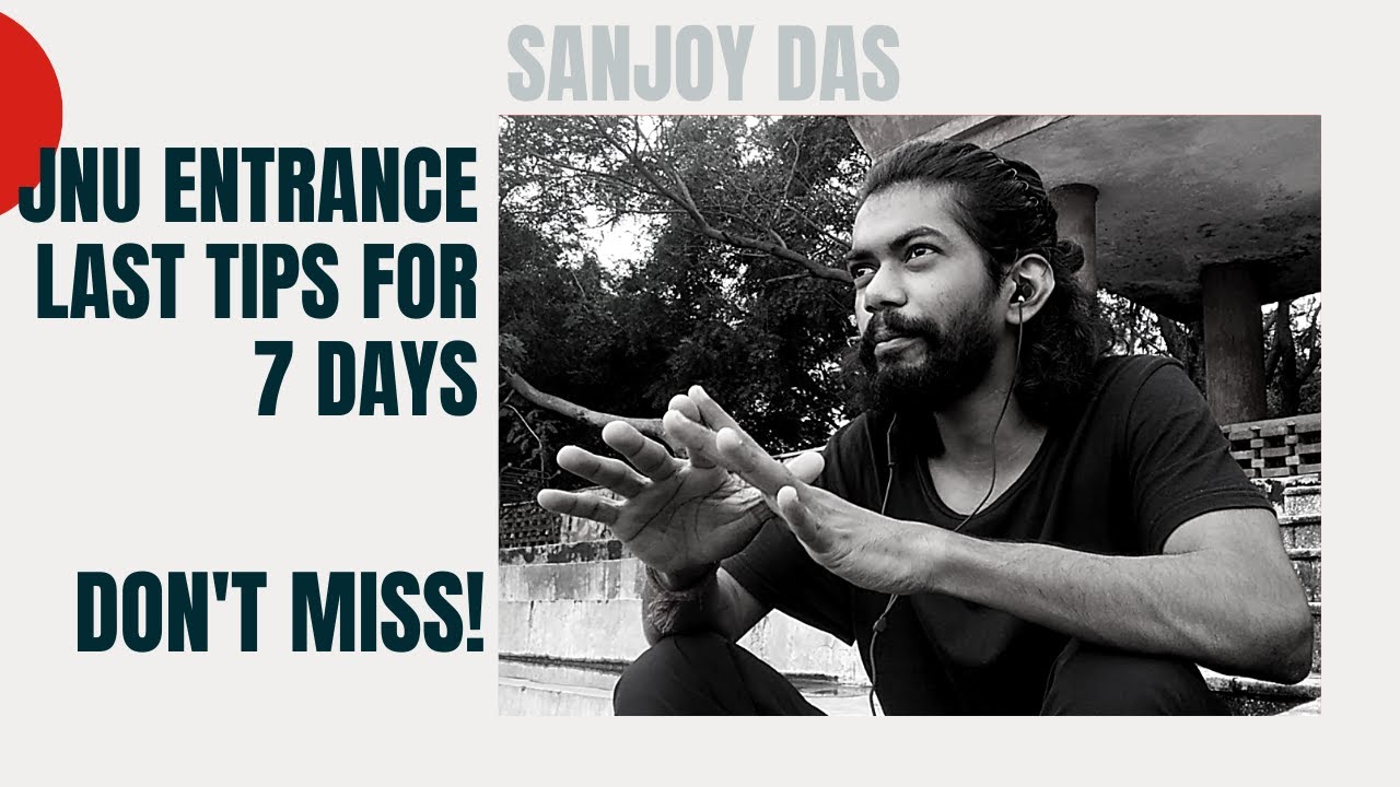 JNU ENTRANCE EXAM LAST TIPS || JNUEE 2021 || JNU EXAM || SANJOY DAS
