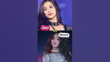 Blackpink Jisoo vs Momoland Nancy | #kpop #jisoo #nancy #kpopshorts