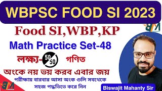 Food SI/WBP/KP Constable Math 2023 |WBCS MATH PRACTICE SET-51 | Previous Year Math FOOD SI WBP KP