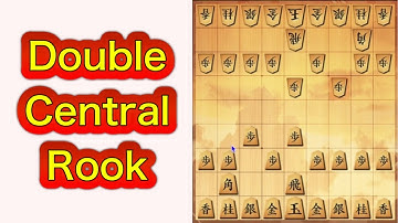 How to Play "Double Central Rook"?【Shogi Game Part 2】