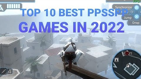 TOP 10 BEST PPSSPP EMULATOR GAMES FOR ANDROID IN 2022 Pt.2(MOST UNDERRATED EDITION)