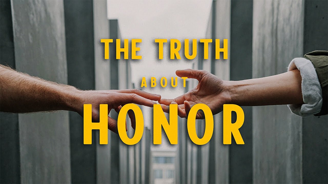 THE TRUTH ABOUT HONOR | William Hunt | Corryton Church