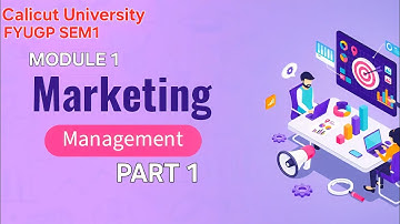 MARKETINGMANAGEMENT|CALICUT UNIVERSITY|BBA|FYUGP|SEMESTER 1|1ST YEAR|