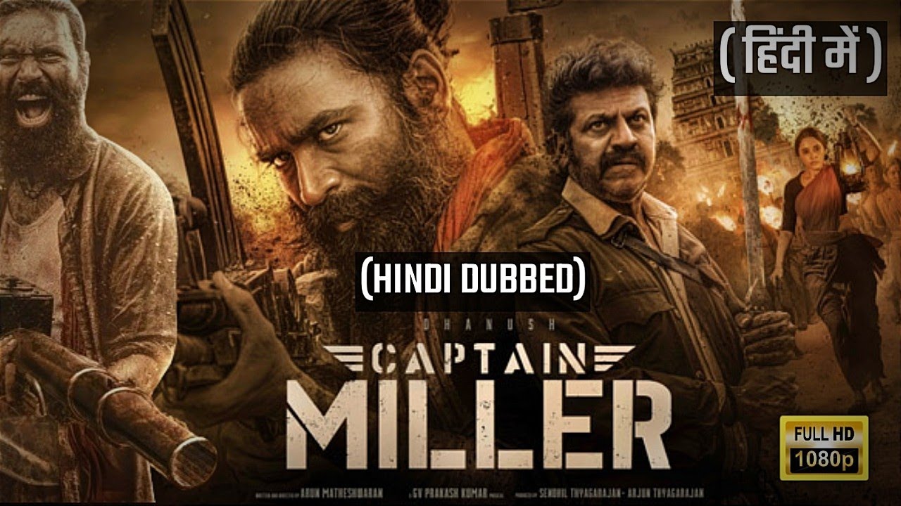 Captain Miller Full Movie: Unveiling Thrilling Secrets | Movie Explained in Hindi