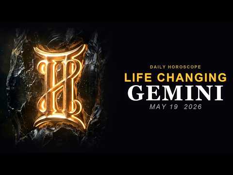 Gemini Astrology Forecast ♊ GEMINI TODAYS ALIGNMENT REVEALS ✨ (May 19, 2026)