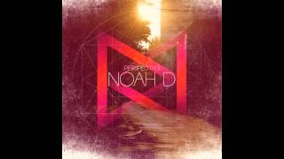 Noah D - Gonna Get Dark (feat. Antiserum)