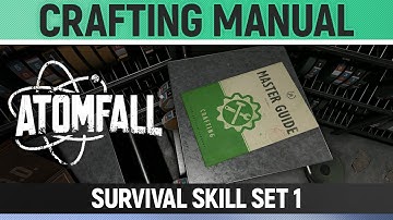 Atomfall - Survival Skill Set 1 - Crafting Manual