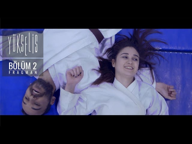 Yükseliş | 2.Bölüm Fragman