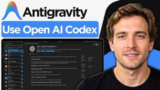 How to Use Open AI Codex in Google AntiGravity (2026 Step by Step Guide)