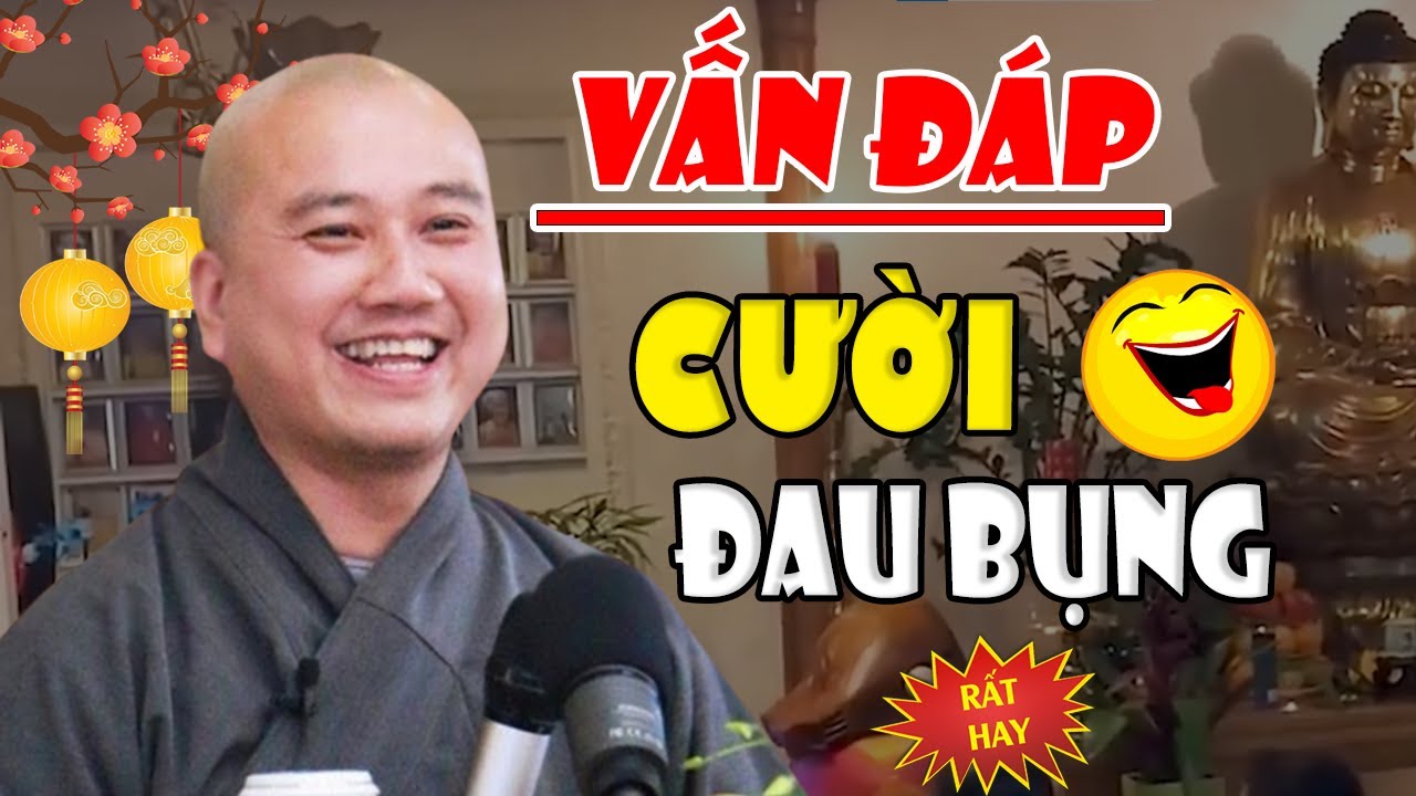 VẤN ĐÁP MỚI - Câu Hỏi Rất Vui Của Phật Tử 