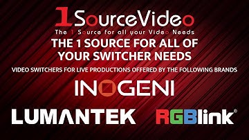 Best Video Switchers for Live & Broadcast Events (2025) | Inogeni, Lumantek, RGBlink