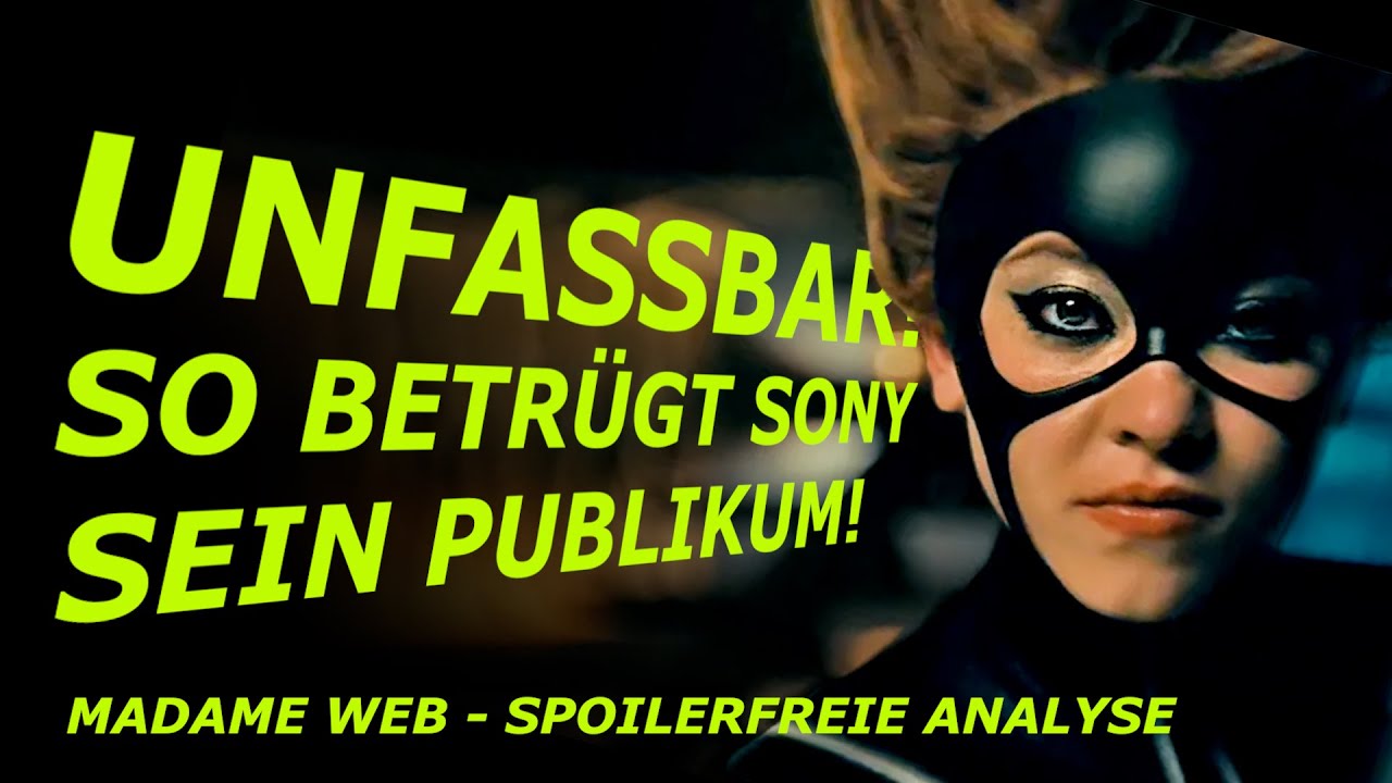 Madame Web: Wie Sony sein Publikum betrügt - Review / Analyse