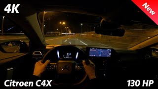 Citroen C4X 2024 Night POV drive & Review 4K (Comfort SUV style sedan) 0100