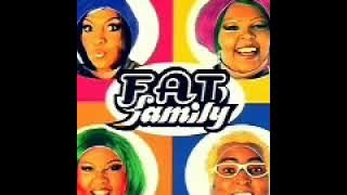 Fim de Tarde- Fat Family