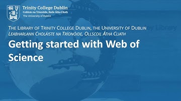 Getting started with Web of Science