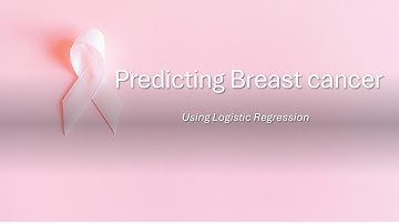 Using Logistic regression to predict Breast Cancer
