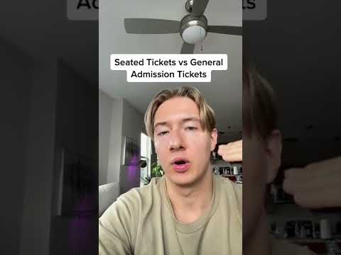 General Admission VS Seated Tickets