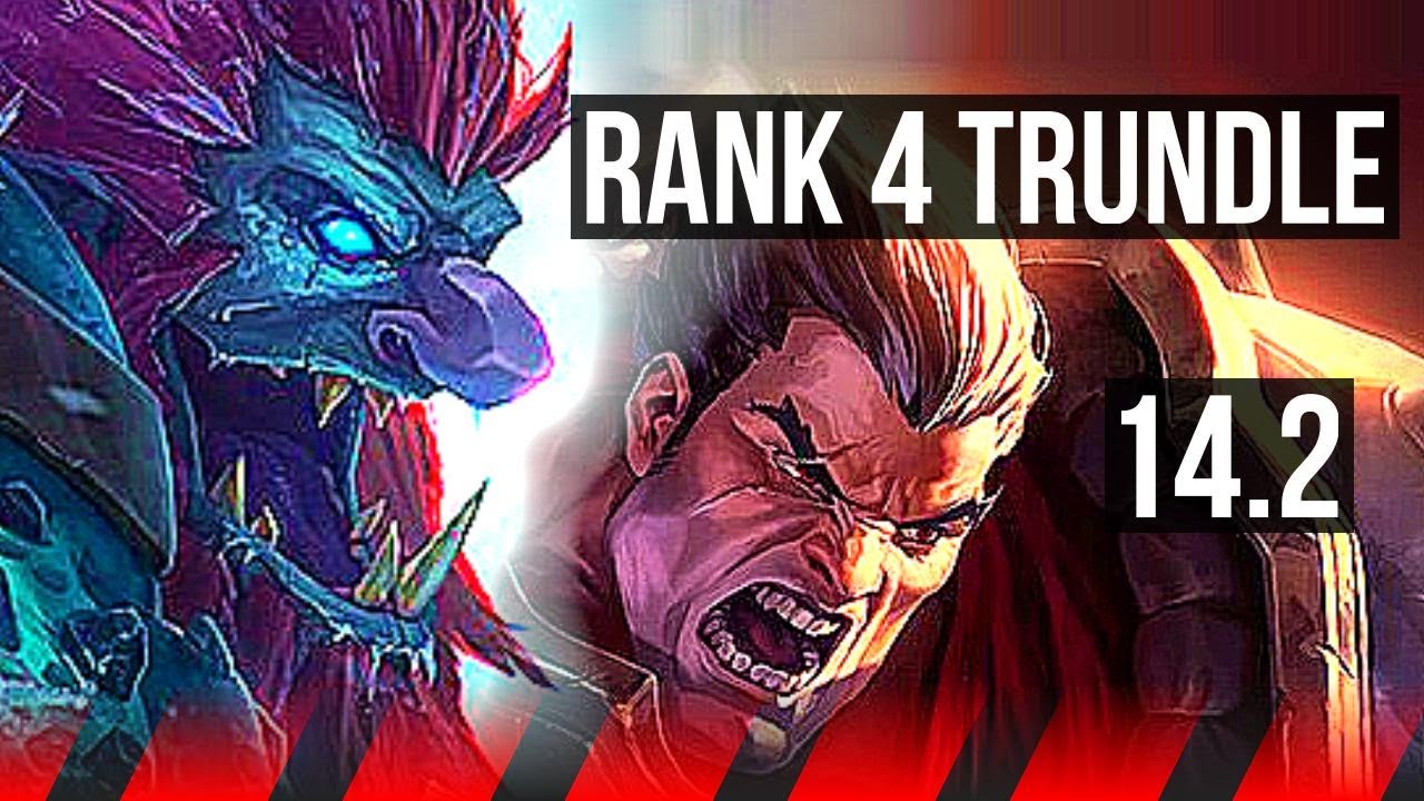 TRUNDLE vs DARIUS (TOP) Rank 4 Trundle NA Challenger 14.2 YouTube