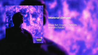 Filipe Ret - Imaterial (Deluxe) (Álbum Completo)