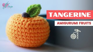 #021 | How To Crochet An Amigurumi Tangerine | Crochet amigurumi Fruits | Free Pattern | AmiguWorld