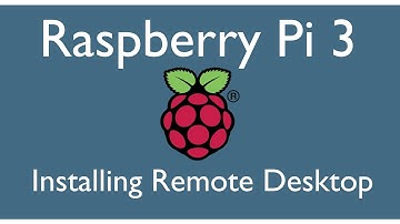 Install Remote Desktop on Raspberry Pi 3